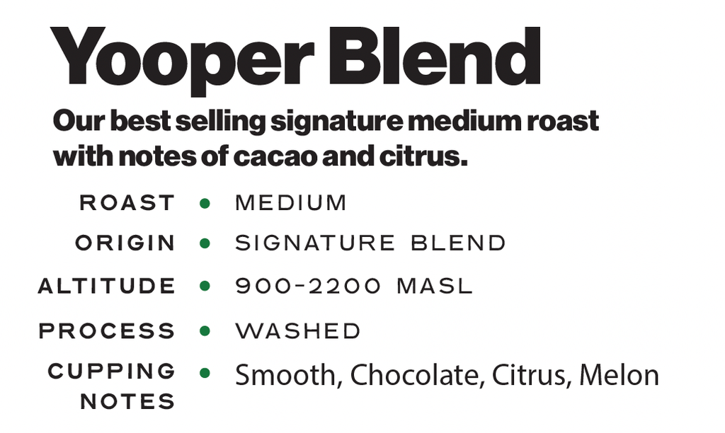 Yooper Blend - 12 oz: Ground