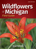 Wildflowers of Michigan FG 2e